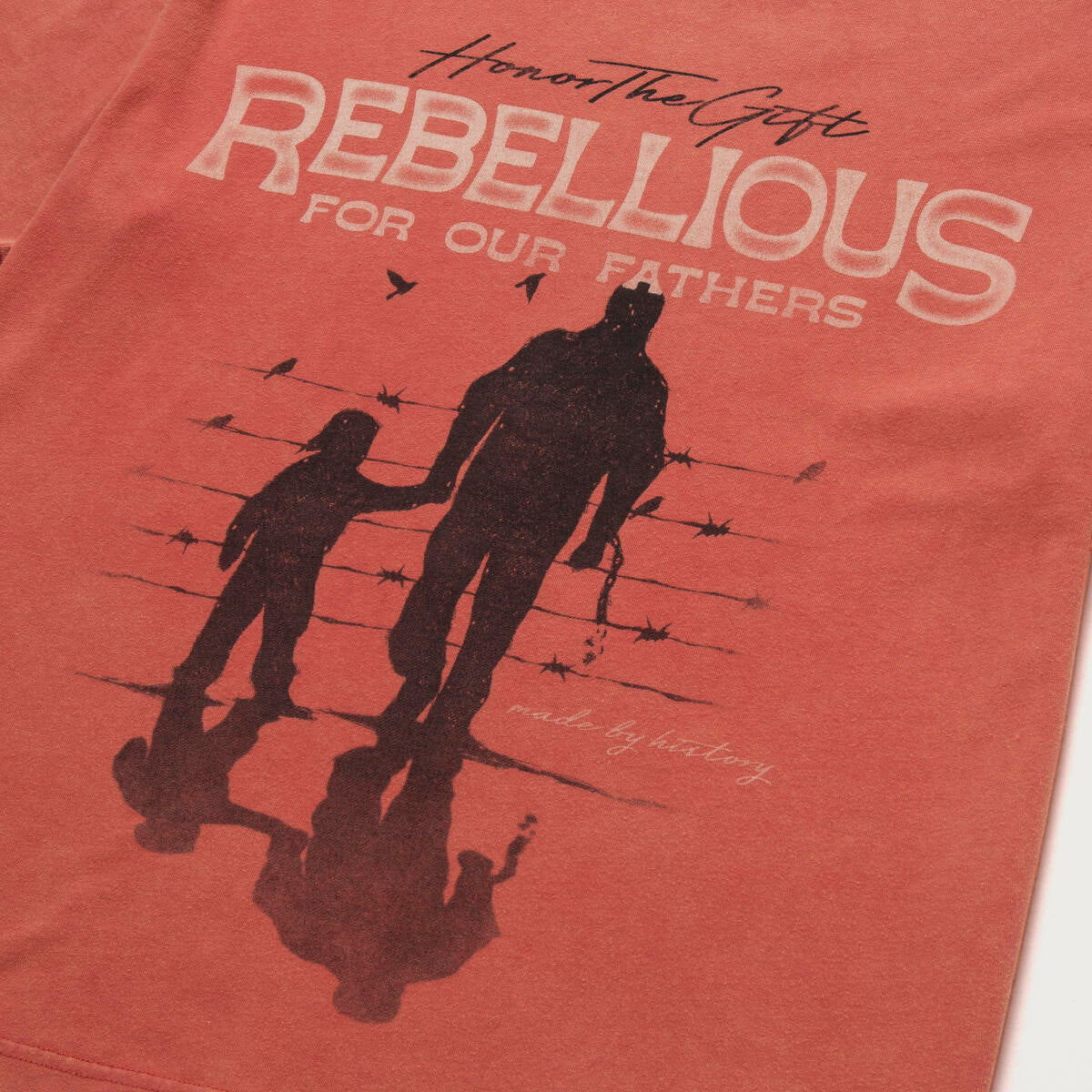 Honor The Gift Rebellious For Our Fathers Tee- BRICK