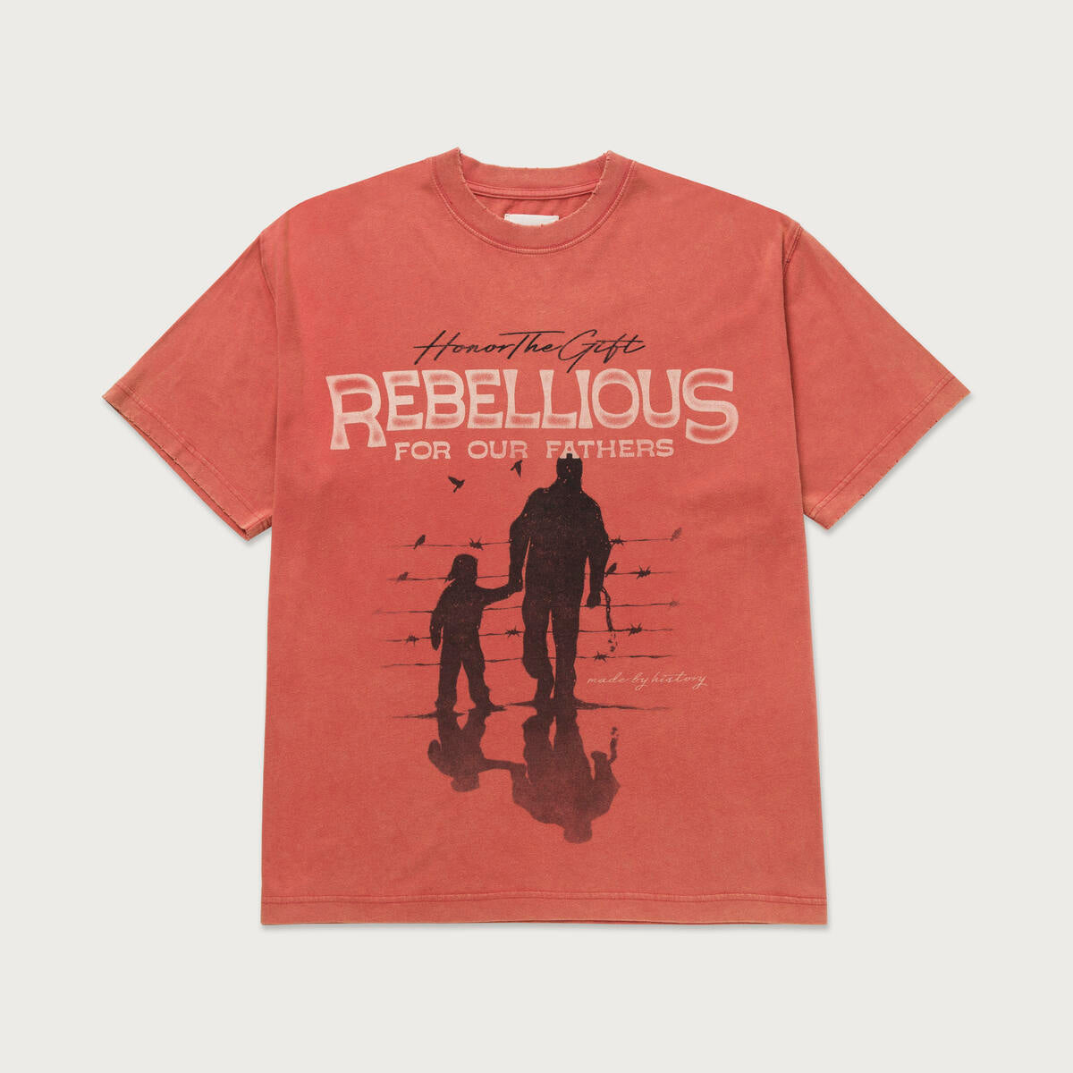 Honor The Gift Rebellious For Our Fathers Tee- BRICK